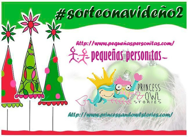 sorteo navideño, sorteo, sorteos, navidad, pequeñas personitas, princess and owl stories,