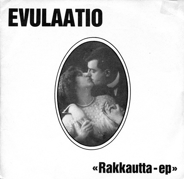 EVULAATIO - Rakkautta EP (1986)