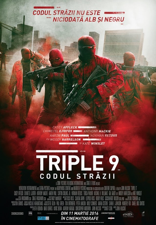 Triple 9 (Film 2016) Triple 9: Codul străzii