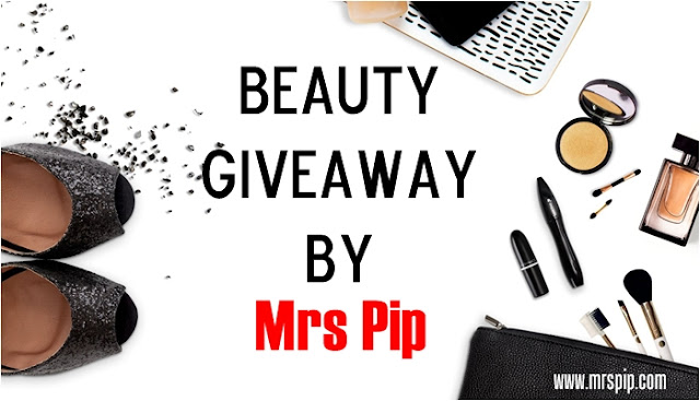 Beauty Giveaway By Mrs Pip