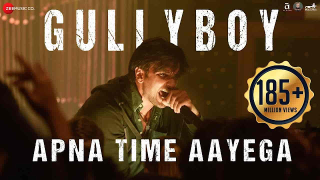 Apna Time Aayega Lyrics - Gully Boy | Ranveer Singh