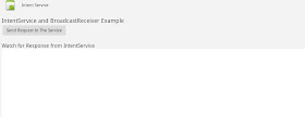 Android IntentService example using BroadcastReceiver