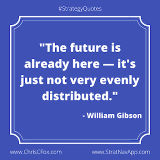"The future is already here" #strategyquotes card