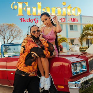 Becky G. & El Alfa - Fulanito - Single [iTunes Plus AAC M4A]