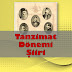  Tanzimat Dönemi Şiiri (Slayt - PDF)