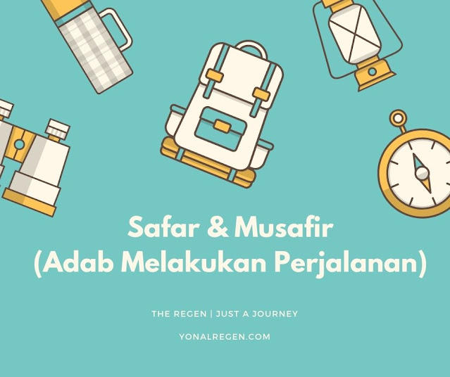 adab dalam perjalanan atau safar