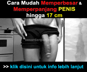OBAT PEMBESAR PENIS NO 1