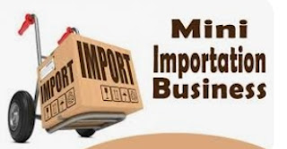How to Start a Mini Importation Business in Nigeria