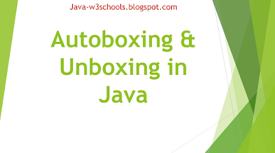 Autoboxing and Unboxing in Java
