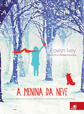 a menina da neve-  eowyn ivey editora novo conceito