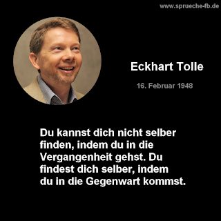 sprüche zum nachdenken eckhart tolle deutsch zitate