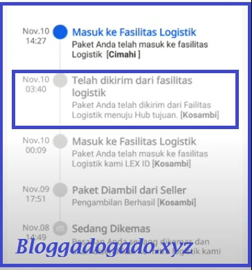 Masuk Ke Fasilitas Logistik - Paket Anda telah masuk ke fasilitas logistik kami LEX Id (Gudang lazada) Telah dikirim dari fasilitas logistik - Paket Anda telah dikirim dari Fasilitas logistik menuju hub tujuan (Gudang lazada) Masuk Ke Fasilitas Logistik - Paket Anda telah tiba di Fasilitas Logistik (Gudang cabang kota penerima)