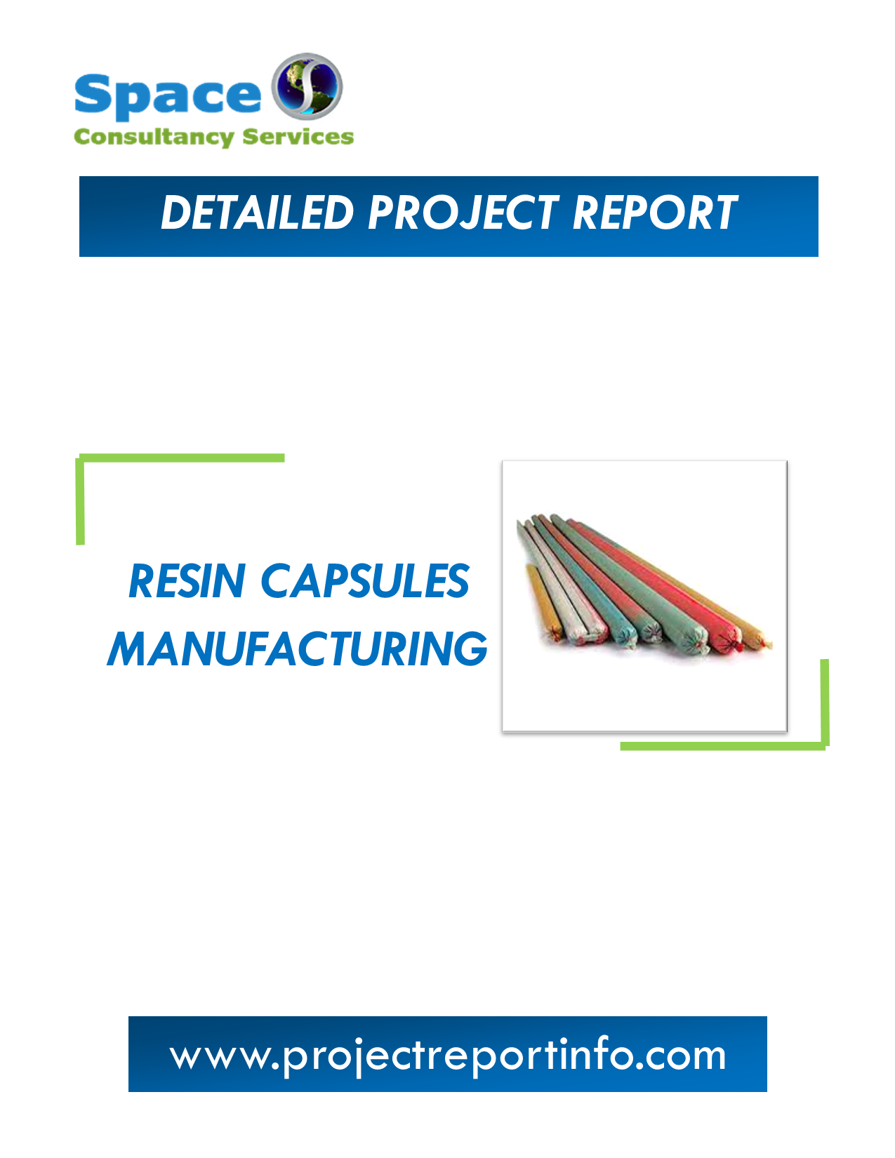 Project Report on Resin Capsules Manufacturing