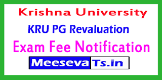 Krishna University PG Revaluation Exam Fee Notification