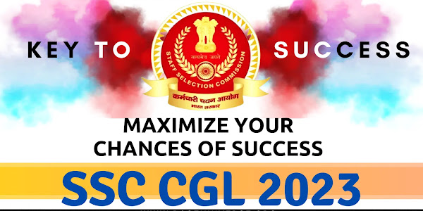 Maximize Your Chances of Success in SSC CGL 2023 with these Study Strategies