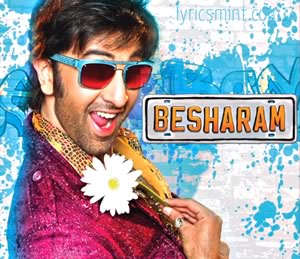 Besharam - Ranbir Kapoor