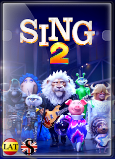 Sing 2: ¡Ven y Canta de Nuevo! (2021) HD 720P LATINO/INGLES