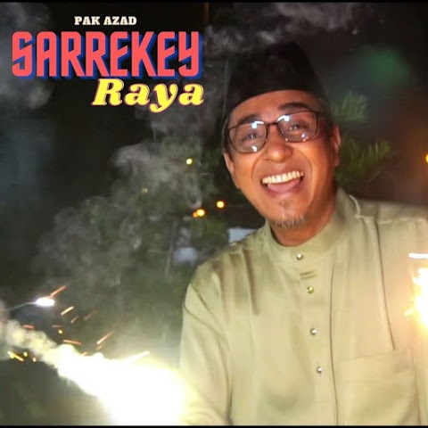 Pak Azad - Sarrekey Raya MP3
