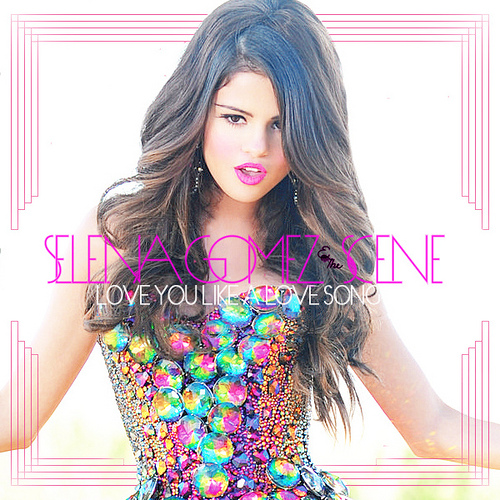  Selena may bieber american band Love you like a love song selena gomez 