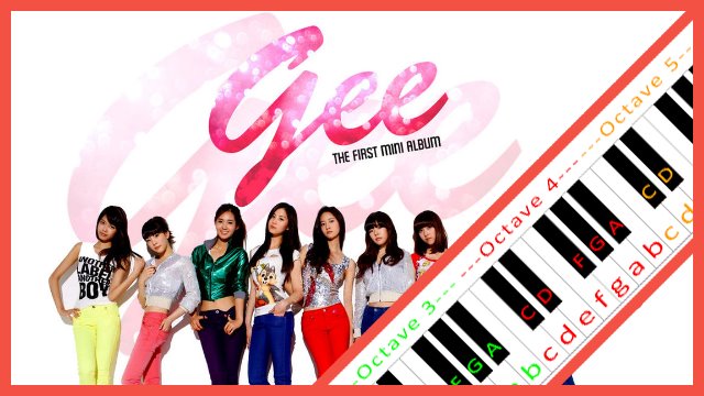 Gee by Girls' Generation Piano / Keyboard Easy Letter Notes for Beginners