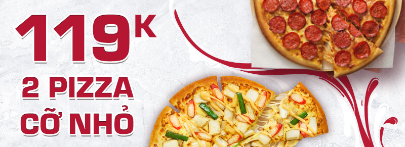 Mua 1 Tặng 1 - 119K 2 pizza cỡ nhỏ