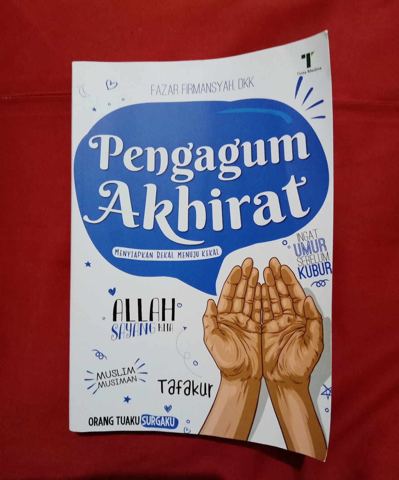 Review Buku Pengagum Akhirat Penulis Fazar Firmansyah Dkk