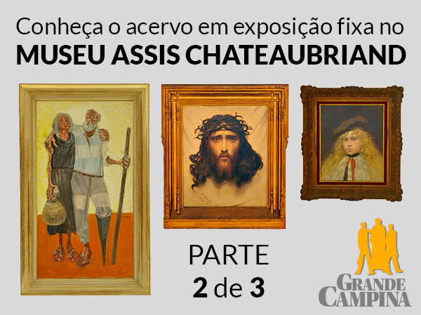 Exposição fixa no Museu Assis Chateaubriand, em Campina Grande