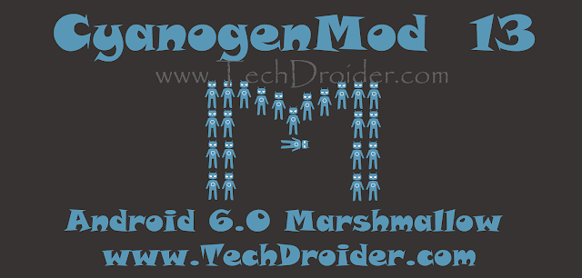 Cyanogenmod 13 Cm13 Android 6.0 Marshmallow Release date