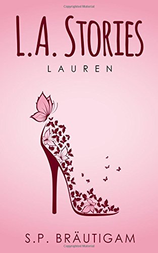 https://www.amazon.de/L-Stories-Lauren-S-P-Br%C3%A4utigam-ebook/dp/B075HQLLMY/ref=tmm_kin_swatch_0?_encoding=UTF8&qid=1506436080&sr=8-2#reader_B075HQLLMY