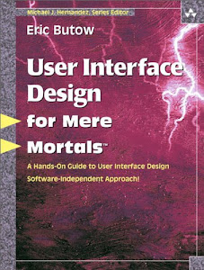 User Interface Design for Mere Mortals (English Edition)