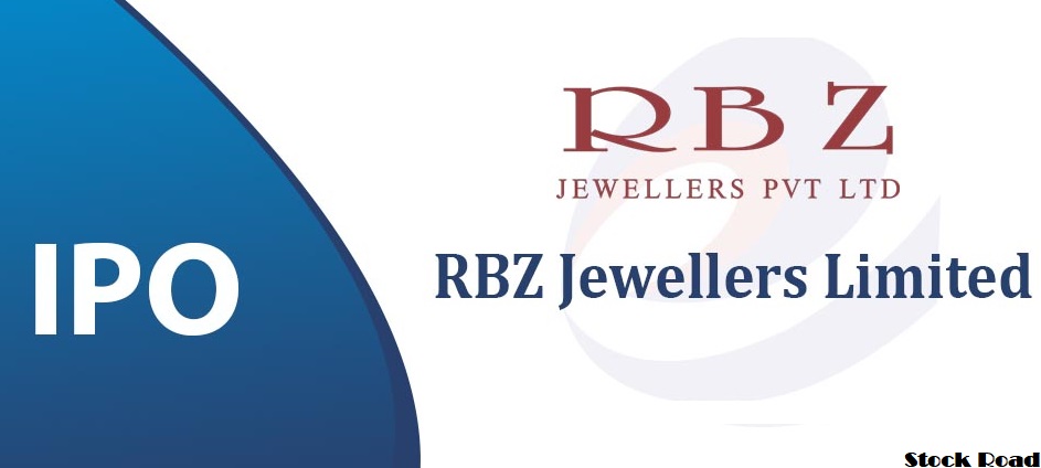 आरबीजेड ज्वैलर्स लिमिटेड - एसएमई आईपीओ : जीएमपी, सदस्यता स्थिति, आवेदन तिथि, समय, निवेश और पूर्ण विवरण (RBZ Jewellers Limited - SME IPO : GMP, subscription status, Apply date, Timing,Investment and full details)