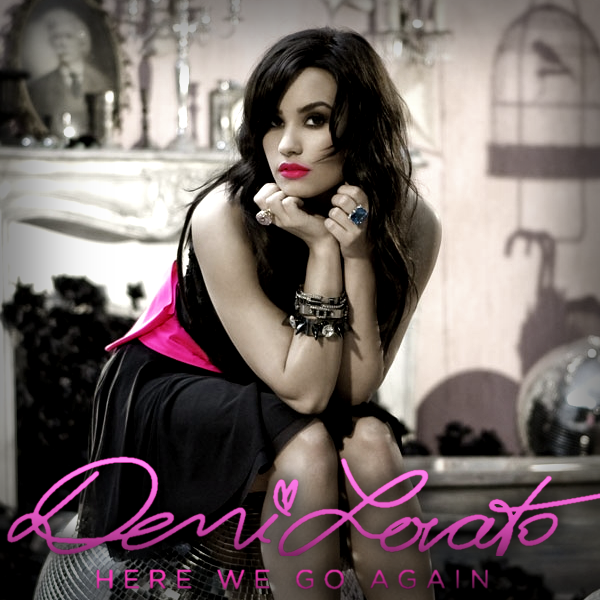 Demi Lovato Here We Go Again Made By Me Thoughts