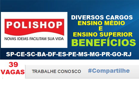 39 vagas de emprego  (POLISHOP) diversos cargos enviar CV