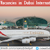 Latest Job Vacancies in Dubai International Airport 