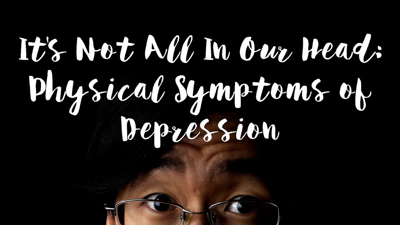 Can Depression Cause Physical Symptoms