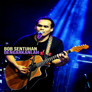 Bob Sentuhan - Dengarkanlah MP3