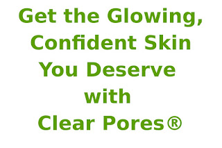 Get the Glowing, Confident Skin you Deserve with Clear Pores®