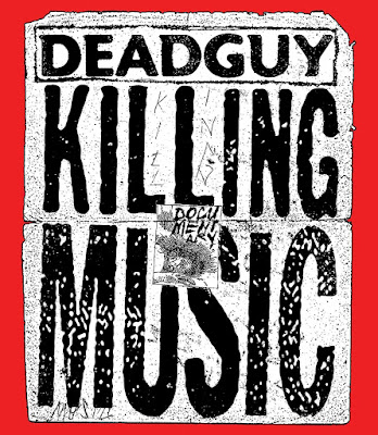 Deadguy Killing Music Bluray
