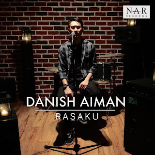 Danish Aiman - Rasaku MP3
