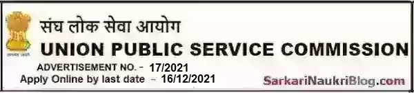 UPSC Government Jobs Vacancy Recruitment 17/2021