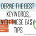 HOW TO COME UP WITH BEST KEYWORDS FOR YOUR POST