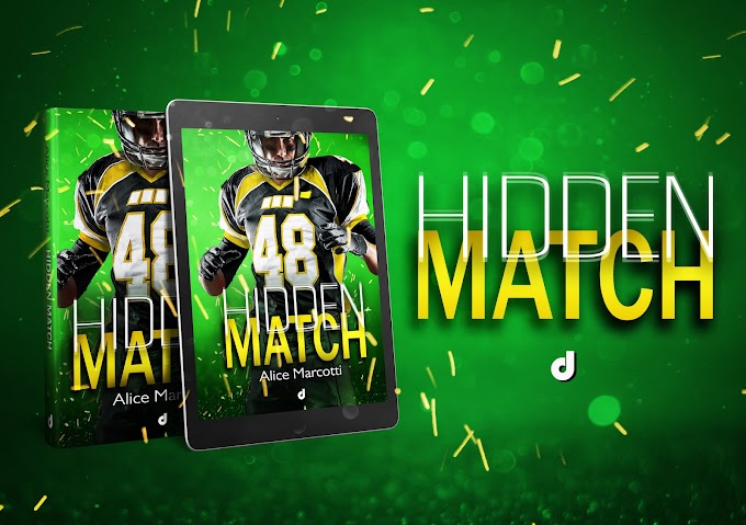 [SEGNALAZIONE ]-  HIDDEN MATCH- ALICE MARCOTTI