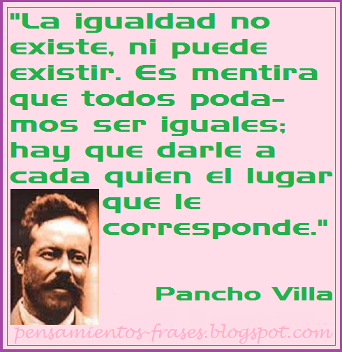 frases de Pancho Villa