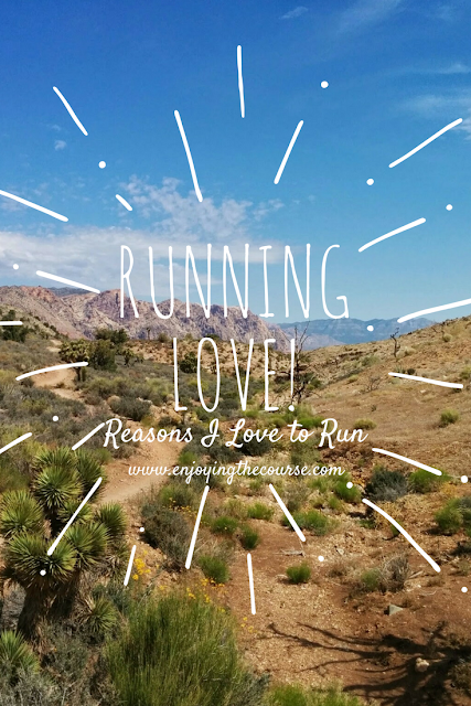 Running Love! Reasons I Love to Run