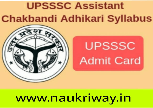 UPSSSC Chakbandi Adhikari admit card,online form