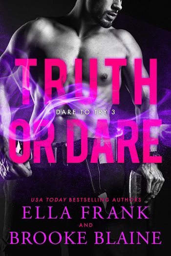 Truth or Dare by Ella Frank & Brooke Blaine