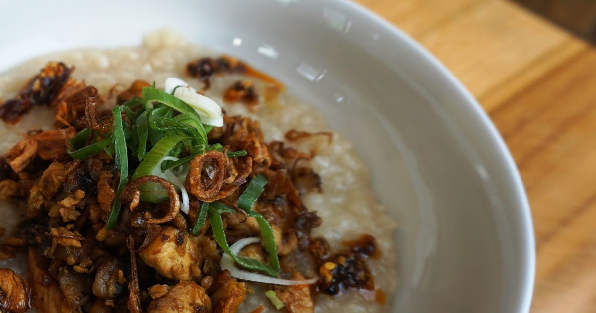 Bubur Ayam Jamur / Rice Porridge With Chicken and Mushrooms