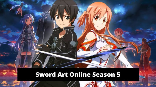 Sword Art Online Season 5 Kapan Rilis