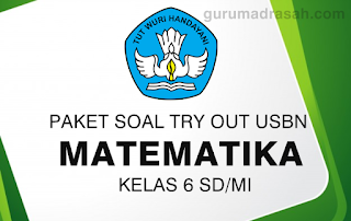 Download Paket Soal Try Out Usbn Kelas 6 Sd Mi Mapel Matematika