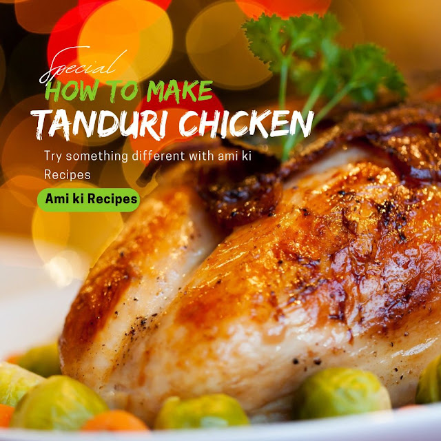 How to Make Tandoori Chicken at Home